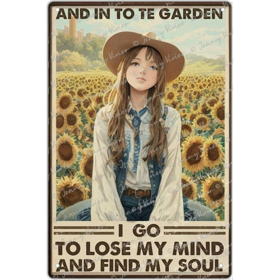Into The Garden I Go To Lose My Mind & Find My Soul Vintage Tin Sign Bathroom Wall Décor,Gallery Decor Print,Hippie Girl Sunflower Metal Tin Signs, Garden Lovers Gift, 5.5x8 Inches