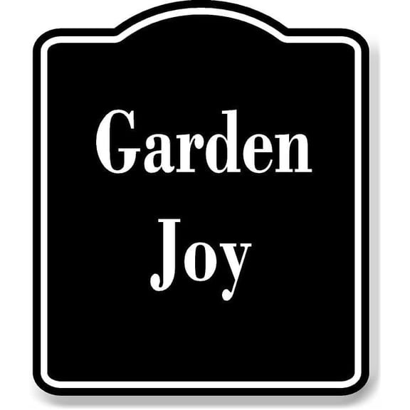 Garden Joy BLACK Aluminum Composite Sign 8.5''x10''