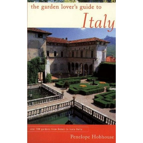 Pre-Owned The Garden Lover's Guide to Italy, 9781568981307, 1568981309, Paperback,