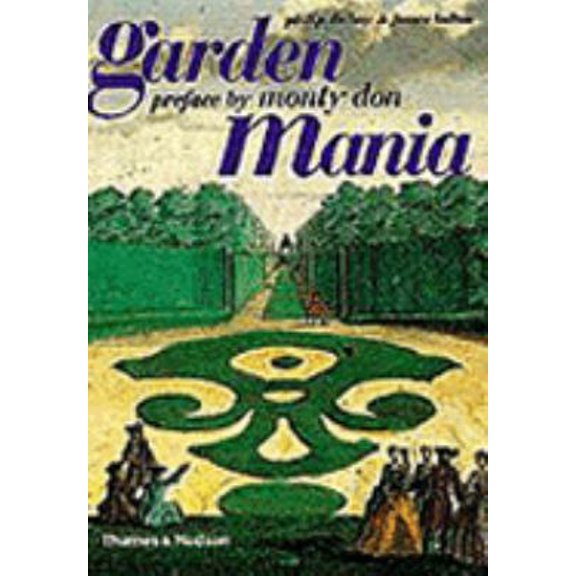 Pre-Owned GARDEN MANIA /ANGLAIS (Paperback) 0500282536 9780500282533