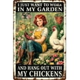 thumbnail image 1 of Garden Metal Signs-I Just Want to Work in My Garden and Hang Out with My Chickens Tin Sign, Retro Rustic Outside Poster Sign Gardening Lover Gifts Fence Decoration Wall Art Decor 8x12inch, 1 of 14