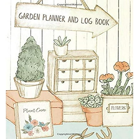 Pre-Owned Garden Planner and Log Book : Gardening Organizer and Journal Notebook - Unique Gardener Planting Gifts (Paperback) 9781653335275