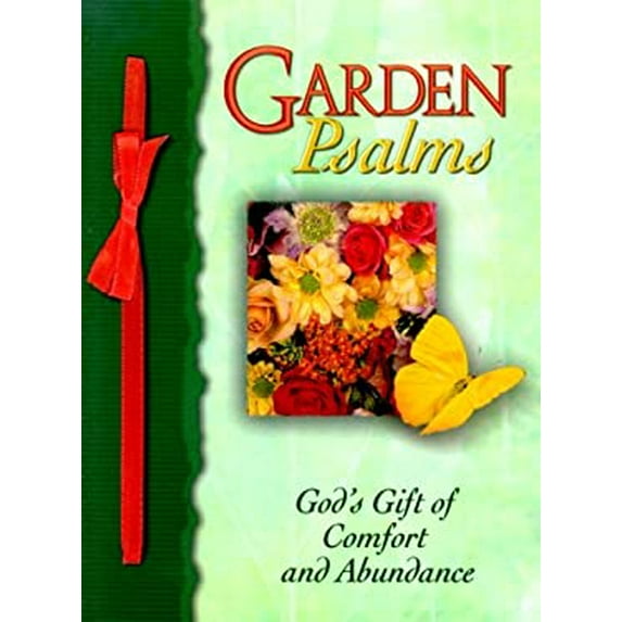 Pre-Owned Garden Psalms: God's Gift of Comfort and Abundance, 9781562928032, 1562928031, Hardcover,