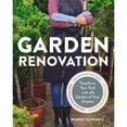 thumbnail image 1 of Pre-Owned Garden Renovation: Transform Your Yard Into the Garden of Your Dreams (Paperback) 1604696125 9781604696127, 1 of 1