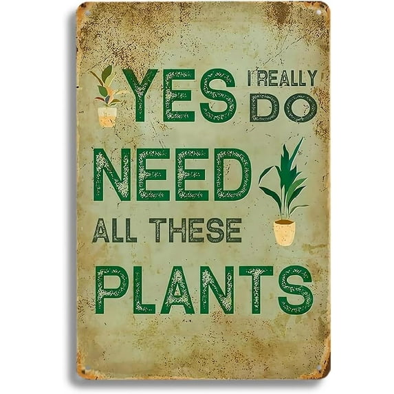 Garden Signs Vintage Style Metal Tin Plant Slogan Sign, 12x8 inches, Indoor Gardening Decor, Greenery Theme, Gift Choice (Y41)