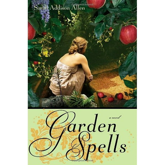 Pre-Owned Garden Spells (Hardcover) 0553805487 9780553805482