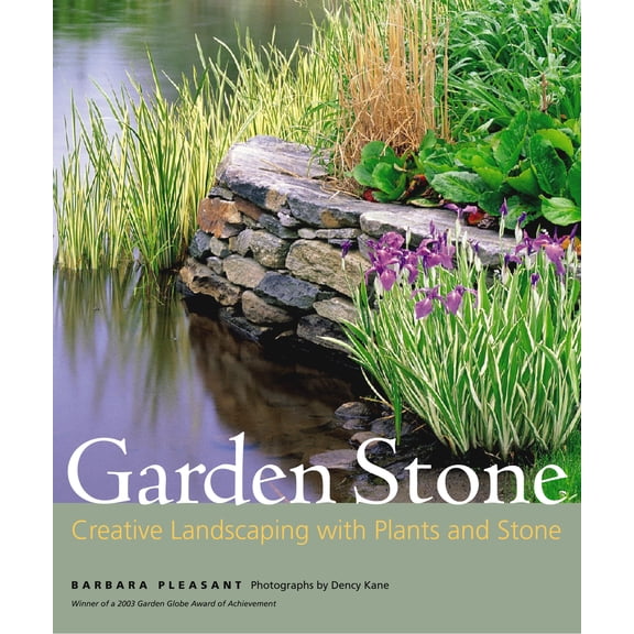 Garden Stone : Creative Landscaping with Plants and Stone (Paperback)
