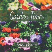 Garden Times Paperback