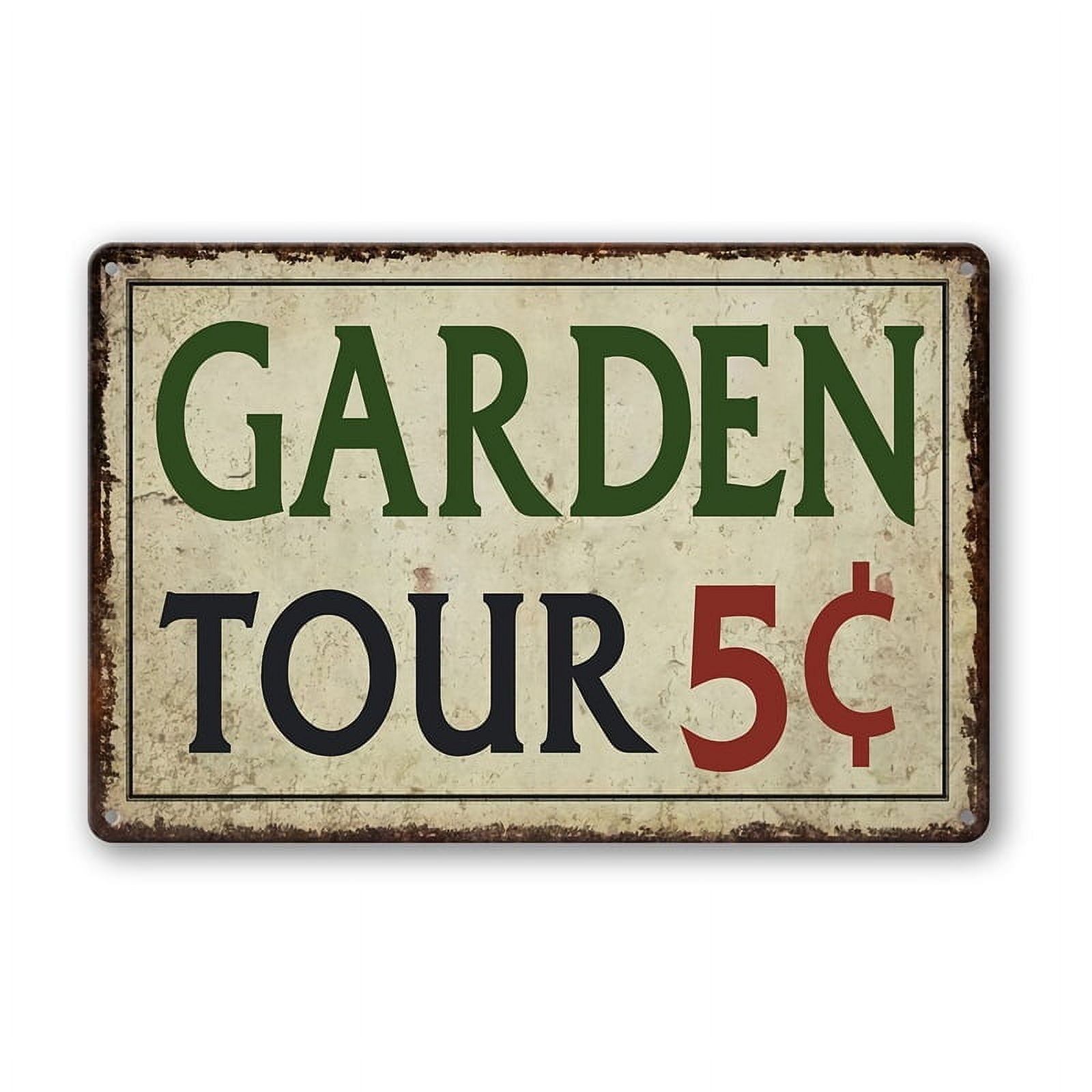 Garden Tin Sign Outdoor Gardening Metal Signs, Garden Tours 5 Cents ...