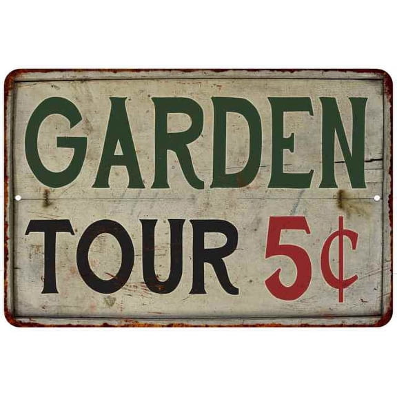 Garden Tours 5 Cents Vintage Look Garden Chic 8x12 Metal Sign 108120020036