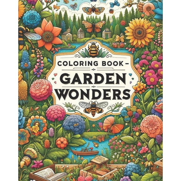 Garden Wonders Coloring Book: Creative Nature Illustrations, Large Size Print, One-sided Images, (Paperback)