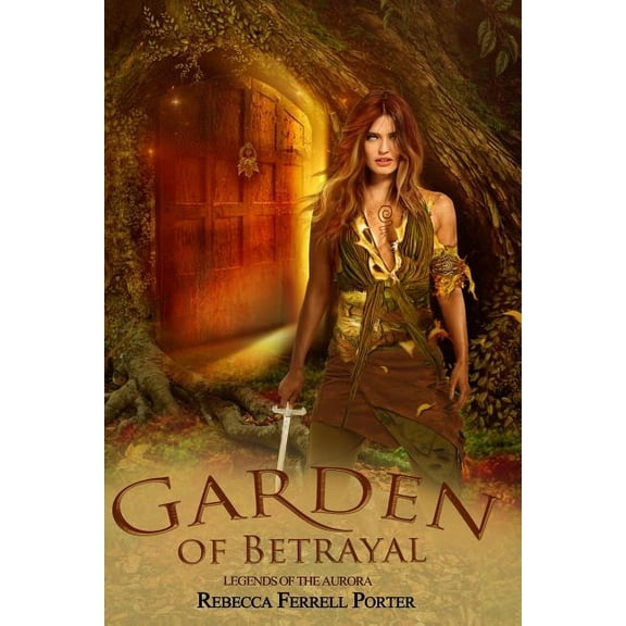 Garden of Betrayal (Paperback) by Rebecca Ferrell Porter