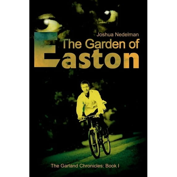 Garland Chronicles The Garden of Easton, Book 01, (Paperback)
