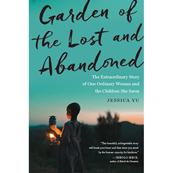 Pre-Owned Garden of the Lost and Abandoned: The Extraordinary Story of One Ordinary Woman and the Children She Saves (Paperback) 1328500187 9781328500182