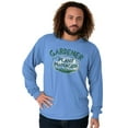 thumbnail image 1 of Gardener Plant Manager Garden Hobby Long Sleeve TShirt Men Women Brisco Brands S, 1 of 6