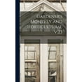 thumbnail image 1 of Gardener's Monthly and Horticultural V.23; 23, (Hardcover), 1 of 1