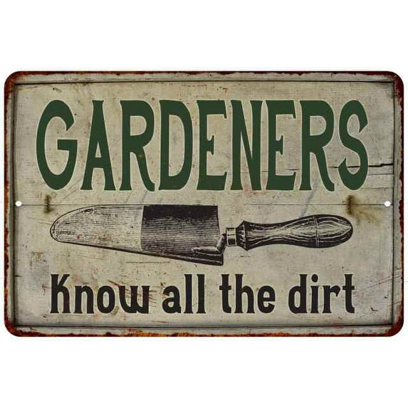 Gardeners Know Vintage Look Garden Chic 8x12 Metal Sign 108120020048