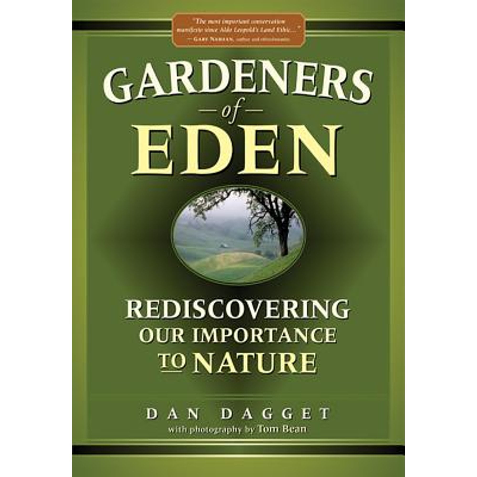 PreOwned Gardeners of Eden Rediscovering Our Importance to Nature