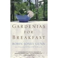 thumbnail image 1 of Pre-Owned Gardenias for Breakfast (Paperback) 0849944473 9780849944475, 1 of 1