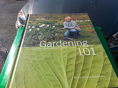 Pre-Owned Gardening 101: Learn How to Plan, Plant, and Maintain a Garden (The Best of Martha Stewart Living) (Hardcover) 0848719352 9780848719357