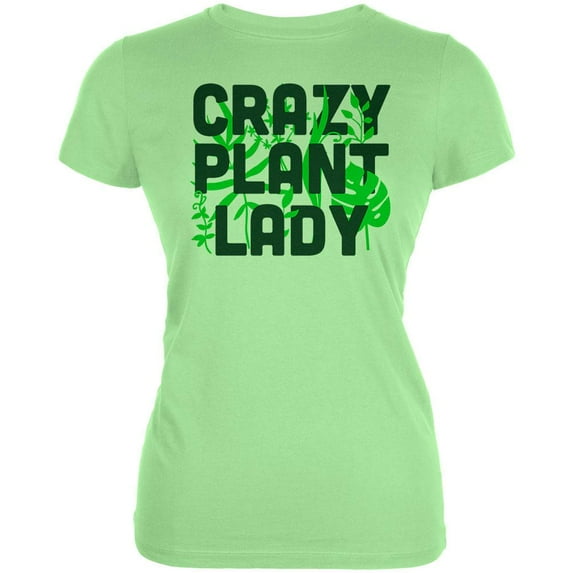 Gardening Crazy Plant Lady Juniors Soft T Shirt Mint SM