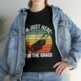 thumbnail image 1 of Gardening Funny Lawn Mowing I'm Just Here For The Grass T-Shirt, 1 of 2
