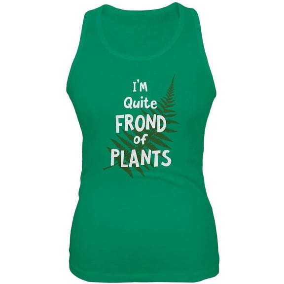 Gardening I'm Quite Frond Fond of Plants Juniors Soft Tank Top Kelly Green 2XL