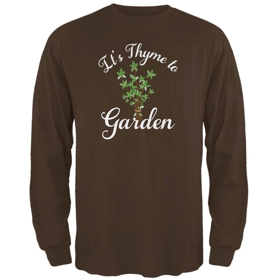 Gardening It's Thyme Time to Garden Mens Long Sleeve T Shirt Brown MD