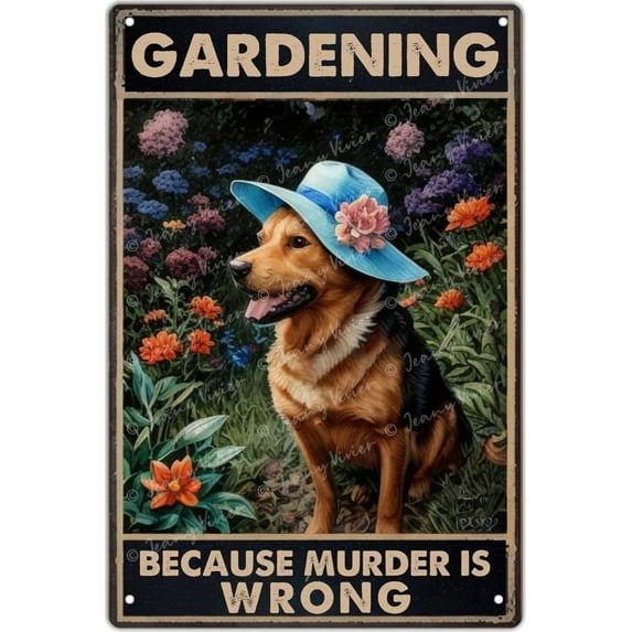 Gardening Because Murder is Wrong Vintage Tin Sign Girl With Dog Decor Hippie Art Retro Garden Poster Room Decor Boho Style Metal Wall Decor Gardener Lovers Gift 12x8 Inch