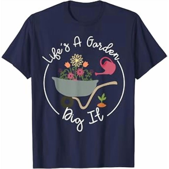 Gardening-Shirt Women Life Is Garden Dig It Funny Plant Mom T-Shirt