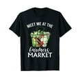 thumbnail image 1 of Gardening Tee Meet Me At The Local Farmers Market Men T-Shirt, 1 of 5