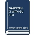 thumbnail image 1 of Pre-Owned Gardening with Gusto 9780385254090, 1 of 1