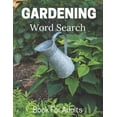 thumbnail image 1 of Hobbies and Leisure Book Gardening Word Search Book For Adults: Large Print Puzzle Book Gift With Solutions, (Paperback), 1 of 1