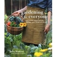 thumbnail image 1 of Gardening for Everyone: Growing Vegetables, Herbs, and More at Home, (Hardcover), 1 of 3