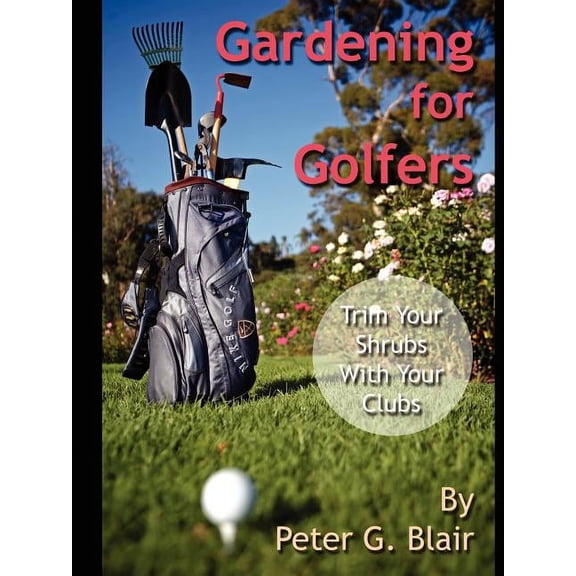Gardening for Golfers (Paperback)