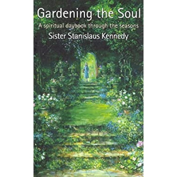 Pre-Owned Gardening the Soul : A Spiritual Daybook Through the Seasons (Hardcover) 1903650054 9781903650059