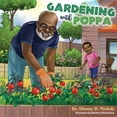 thumbnail image 1 of Gardening with Poppa, (Paperback), 1 of 1