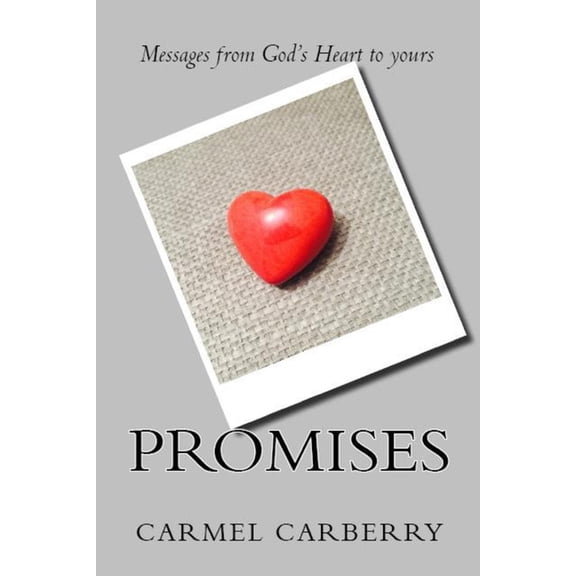 Gardenland Books Promises: Messages from God's Heart to Yours, (Paperback)
