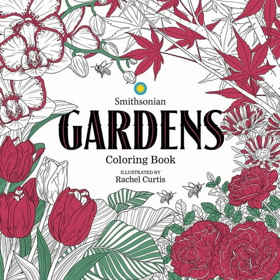 Gardens: A Smithsonian Coloring Book, (Paperback)