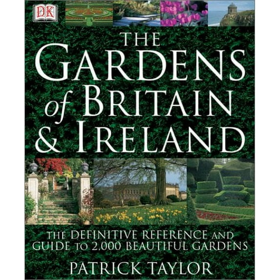 Pre-Owned Gardens of Britain & Ireland (Hardcover) 0789496453 9780789496454