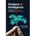 thumbnail image 1 of Gardens of Intelligence: Designing Robust Digital Market and Competitive Intelligence Platforms, (Paperback), 1 of 1