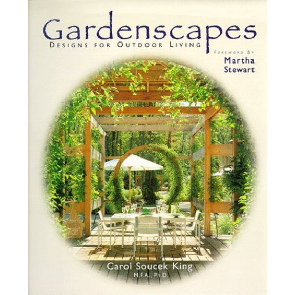 Pre-Owned Gardenscapes: Designs for Outdoor Living (Hardcover) 0866364358 9780866364355