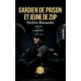 thumbnail image 1 of Gardien de prison et jeune de ZUP, (Paperback), 1 of 1