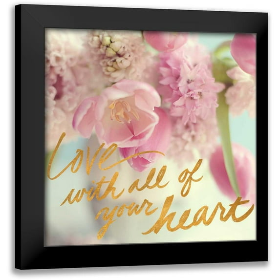 Gardner, Sarah 12x12 Black Modern Framed Museum Art Print Titled - Love With All Your Heart