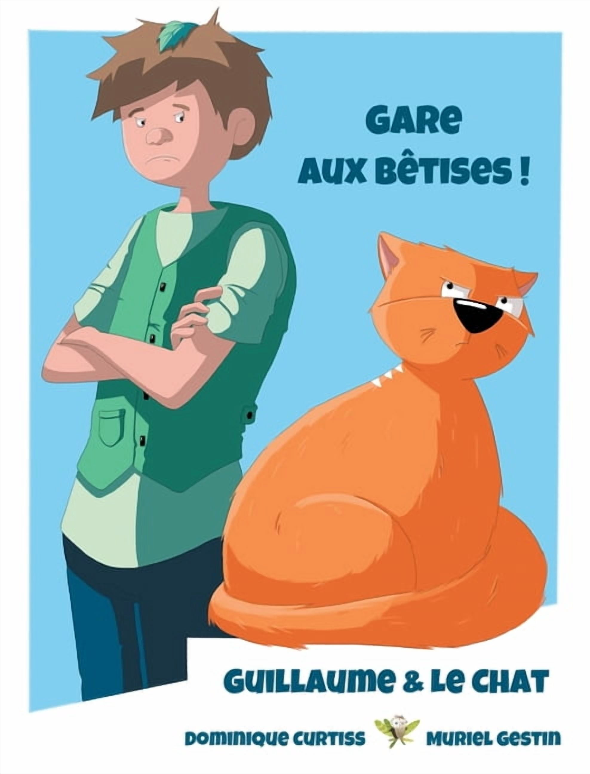 Gare aux bÃªtises !, (Hardcover)