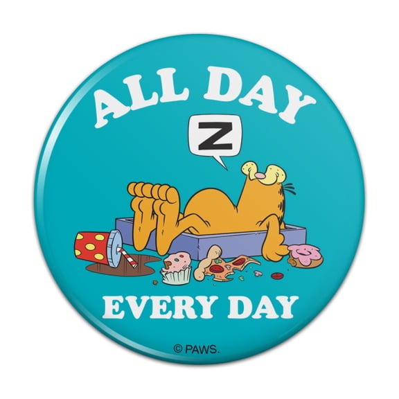Garfield All Day Every Day Kitchen Refrigerator Locker Button Magnet