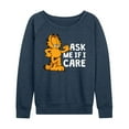 thumbnail image 1 of Garfield - Ask Me If I Care - Women's Lightweight French Terry Long Sleeve Shirt, 1 of 5
