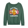 thumbnail image 1 of Garfield - But First Lasagna - Women's Lightweight French Terry Long Sleeve Shirt, 1 of 5