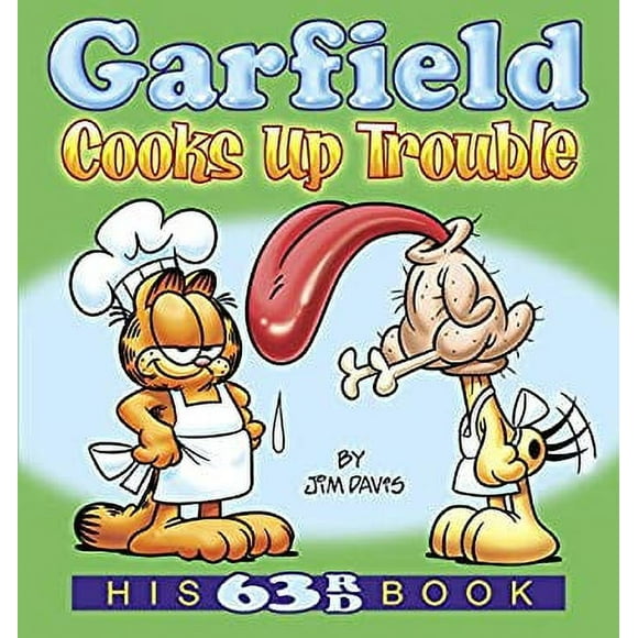 Pre-Owned Garfield Cooks up Trouble : His 63rd Book 9780425285626 Used