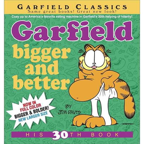 Garfield: Garfield: Bigger and Better (Paperback)